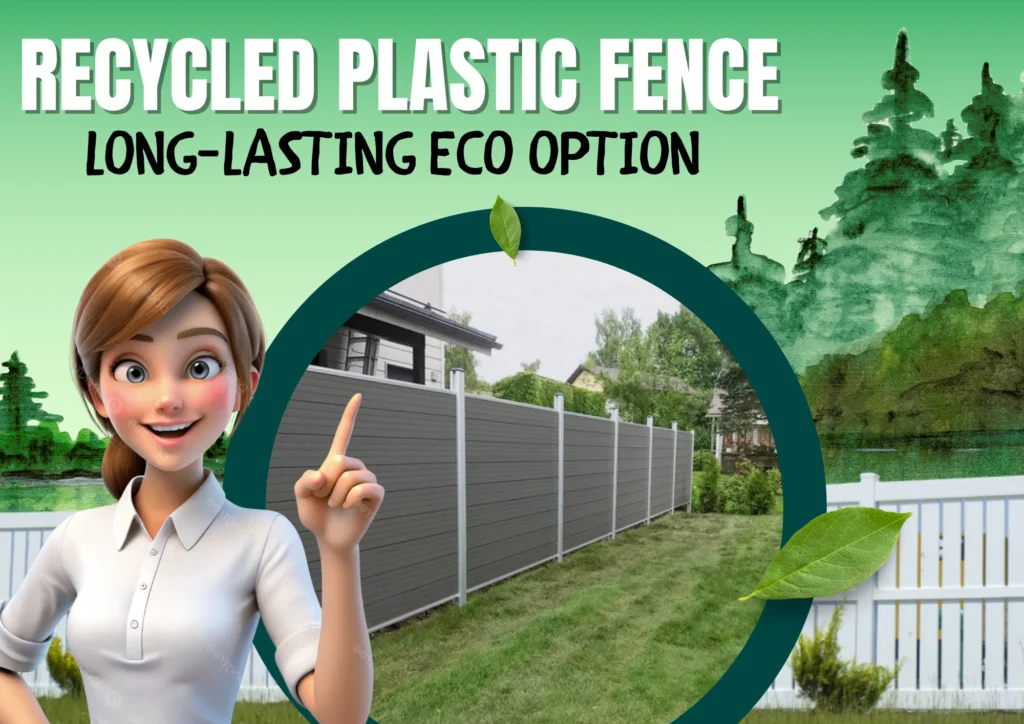 Recycled plastic fence – long-lasting eco option